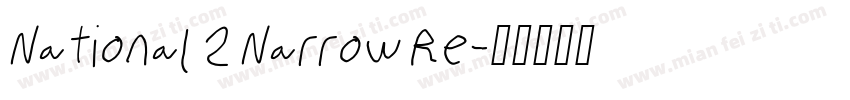 National 2 Narrow Re字体转换